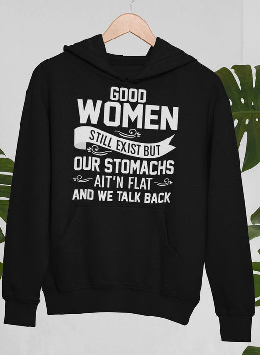 Black pullover hoodie on a wooden hanger, the slogan printed in white block letters.