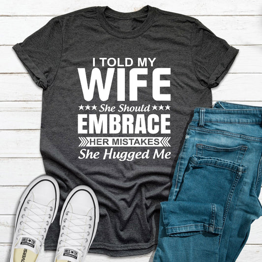 Dark Heather cotton tee with the embrace-your-mistakes slogan printed across the chest.