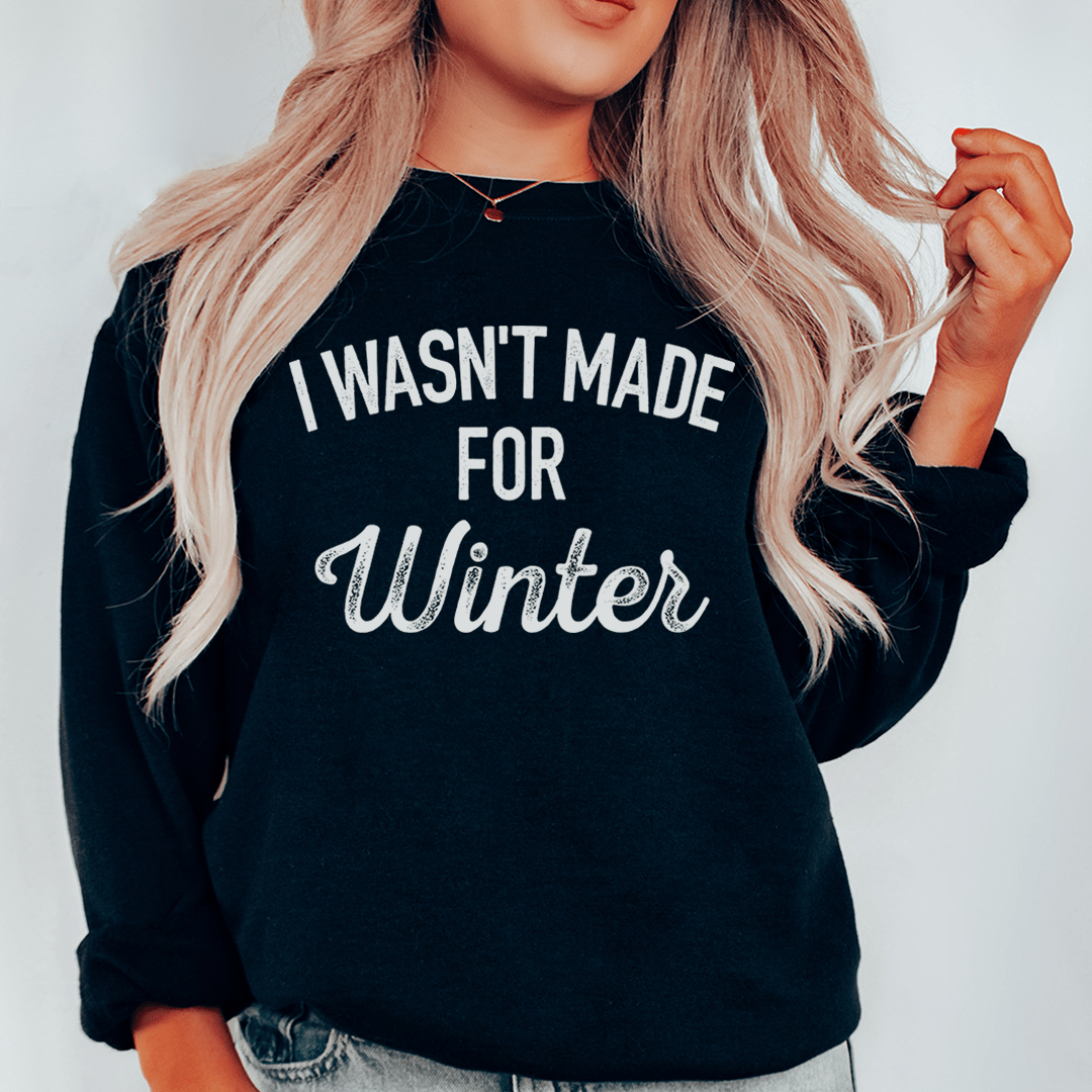 I Wasn't Made For Winter-0