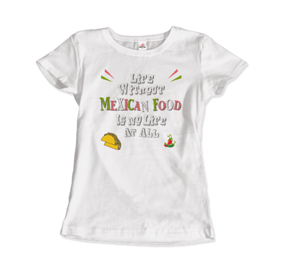 Life without Mexican Food is No Life at All t-shirt-18