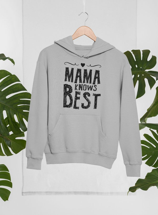 Mama Knows Best Hoodie-1